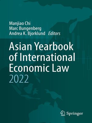 cover image of Asian Yearbook of International Economic Law 2022